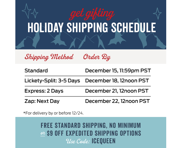 Free Shipping or $9 Off Expedited Shipping Options With Code: ICEQUEEN >