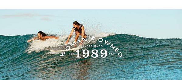 Woman Owned & Designed Since 1989 >