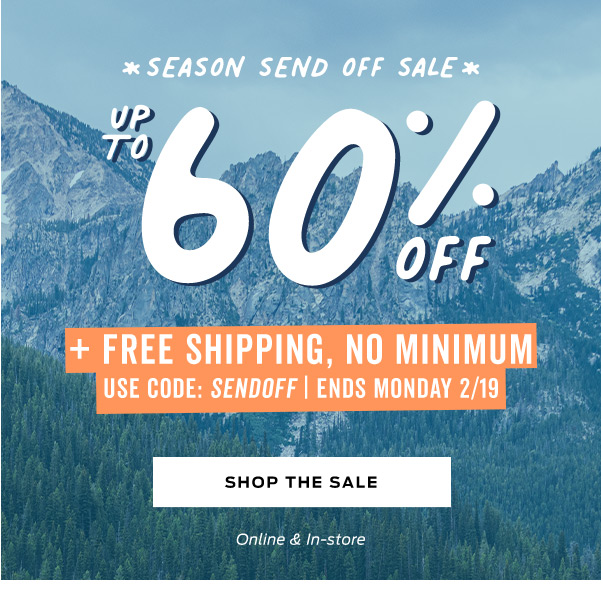 Up to 60% Off + Free Shipping, No Minimum With Code: SENDOFF | Shop All Sale >