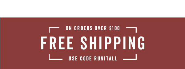 Free Shipping Over $100 With Code: RUNITALL >