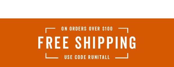Free Shipping Over $100 With Code: RUNITALL >