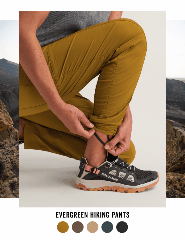 Shop the Evergreen Hiking Pants >