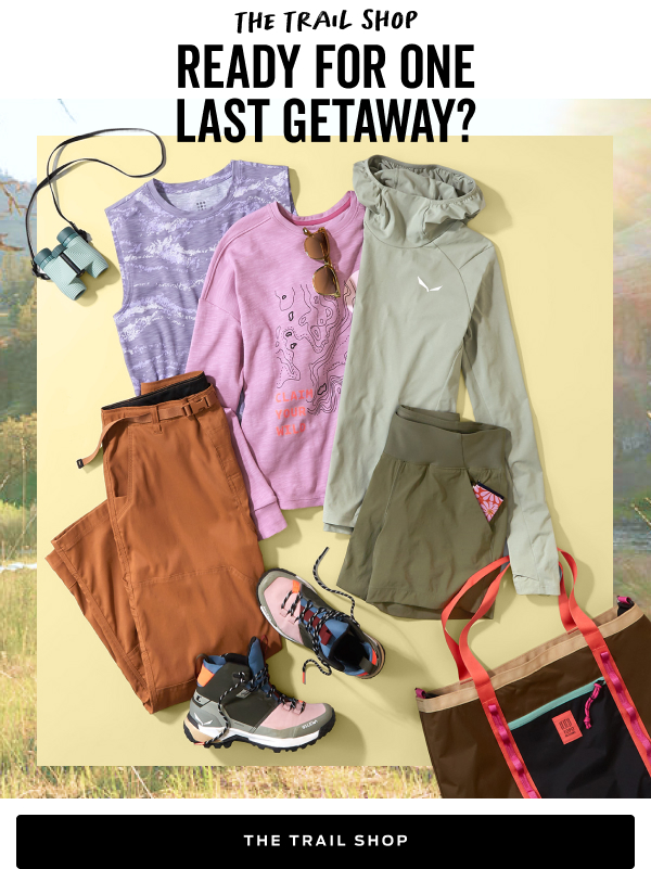 Shop the Trail Shop >