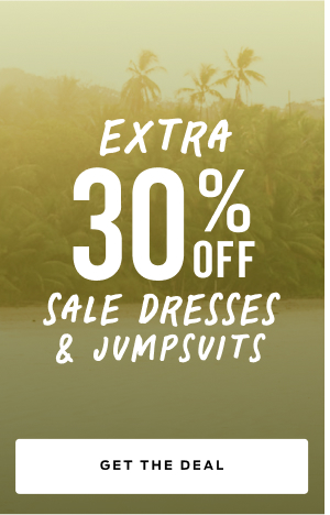 Extra 30% Off Sale Dresses & Jumpsuits >
