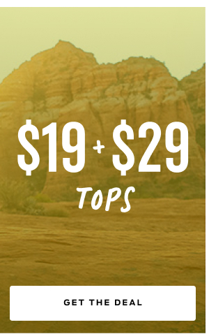 Shop $19 + $29 Tops >
