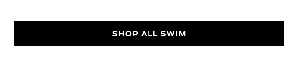 Shop Swim >