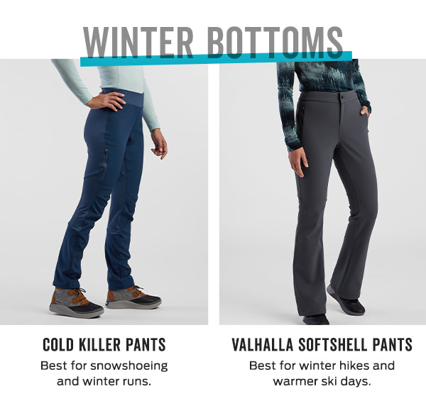 Shop Cold Weather Bottoms >