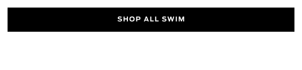 Shop All Swim >