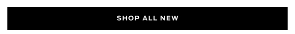 Shop All New >