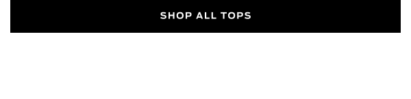 Shop All Tops >