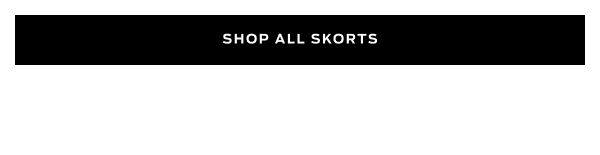  Shop All Skorts >