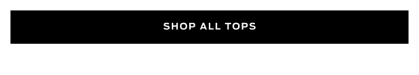 Shop Tops >