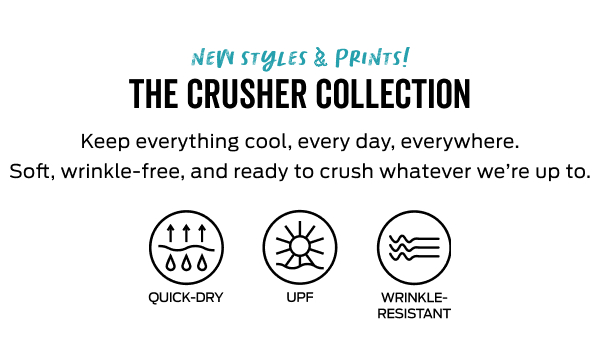 Shop the Crusher Collection >