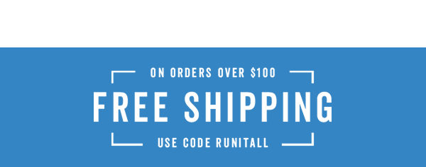 Free Shipping Over $100 With Code: RUNITALL >