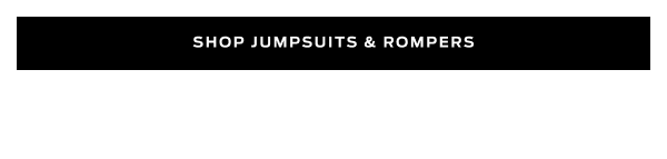 Shop Jumpsuits & Rompers >