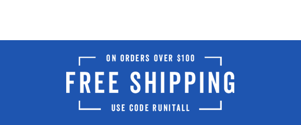 Free Shipping Over $100 With Code: RUNITALL >