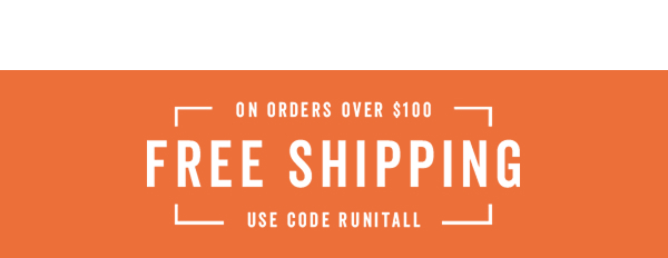 Free Shipping Over $100 With Code: RUNITALL >