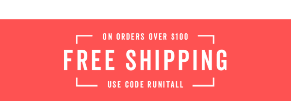 Free Shipping Over $100 With Code: RUNITALL >