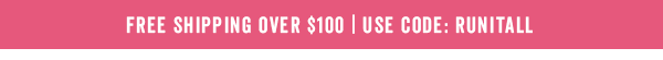 Free Shipping Over $100 With Code: RUNITALL >