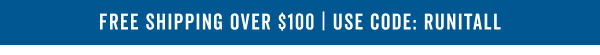 Free Shipping Over $100 With Code: RUNITALL >