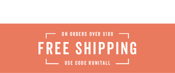 Free Shipping Over $100 With Code: RUNITALL >